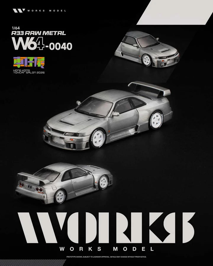 WORKS 1/64 R33 RAW METAL Hong Kong Toycar Salon 2026 W640040